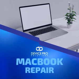 Open MacBook on a desk beside a potted plant, above a blue banner with the Device Pro Solutions logo and “MacBook Repair” text.