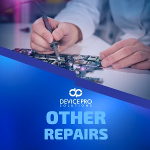 Technician soldering a circuit board above a blue banner with the Device Pro Solutions logo and “Other Repairs” text.