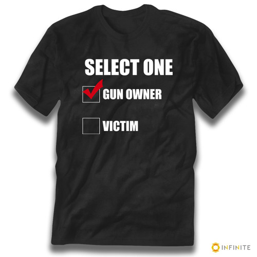 'Select One: Gun Owner' 2nd Amendment Premium Tee