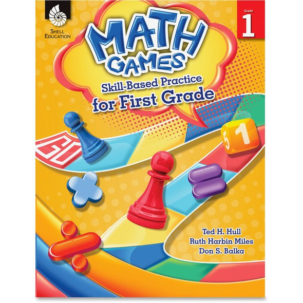 Shell Education Grade 1 Math Games Skills-Based Practice Book by Ted H. Hull, Ruth Harbin Miles, Don S. Balka Printed Book by Ted H. Hull, Ruth Harbin Miles, Don S. Balka - 144 Pages - Shell Educational Publishing Publication - Book - Grade 1