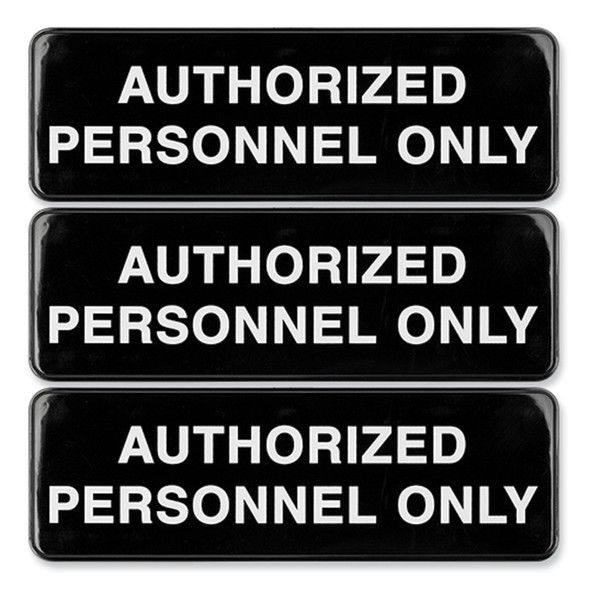 Authorized Personnel Only Indoor/Outdoor Wall Sign, 9" x 3", Black Face, White Graphics, 3/Pack