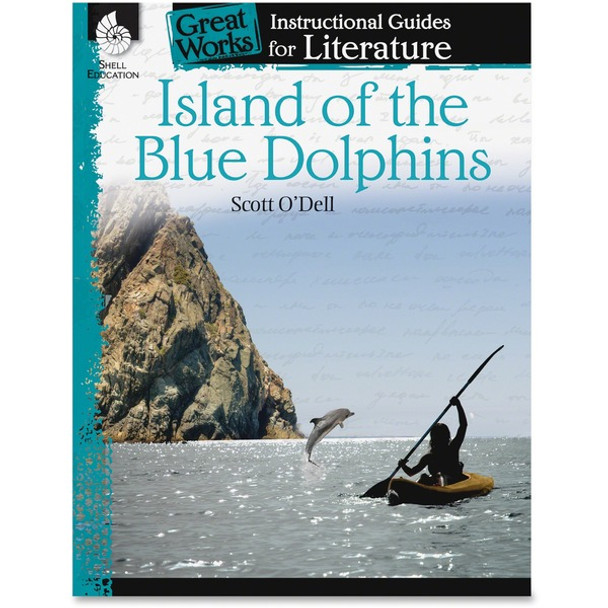 Shell Education Island of the Blue Dolphins Literature Guide Printed Book by Scott O'Dell - 72 Pages - Shell Educational Publishing Publication - Book - Grade 4-8