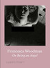 Francesca Woodman: On Being an Angel