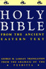 The Holy Bible from the Ancient Eastern Text: George M. Lamsa's Translations from the Aramaic of the PeSH*Tta