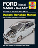 Ford S Max & Galaxy Diesel Owners Workshop Manual: 2006-2015