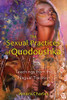 Sexual Practices of Quodoushka: Teachings from the Nagual Tradition