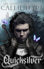 Quicksilver: the utterly  addictive enemies-to-lovers  romantasy sensation (Fae &  Alchemy Series The)