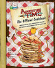 Adventure Time: The Official Cookbook