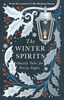The Winter Spirits: Ghostly  Tales for Festive Nights