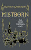 The Final Empire: Collector's Tenth Anniversary Limited Edition (Mistborn 1)