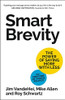 Smart Brevity: The Power of Saying More with Less