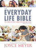 The Everyday Life Bible: ThePower of God's Word forEveryday Living