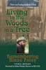 Living in the Woods in a Tree: Remembering Blaze Foley - North Texas Lives of Musician Series (Paperback)