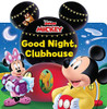 Disney Mickey Mouse Clubhouse: Good Night, Clubhouse! [Board book]