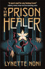 The Prison Healer (The Prison Healer)