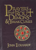 PRAYERS THAT ROUT DEMONS AND BREAK