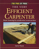 Very Efficient Carpenter (For Pros By Pros)