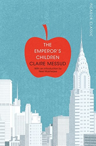 The Emperor's Children: Picador Classic