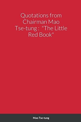 Quotations from Chairman Mao Tse-tung: