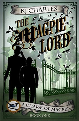 The Magpie Lord (Charm of Magpies)