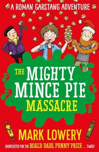 The Mighty Mince Pie Massacre