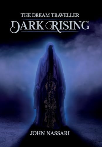The Dream Traveller: Dark Rising