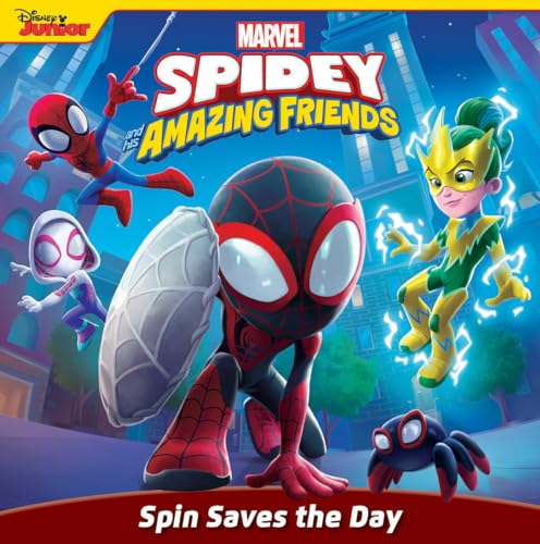 Spidey and His Amazing  Friends: Spin Saves the  Day