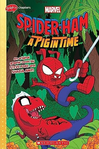 SPIDER-HAM #3 (GRAPHIX CHAPTERS) A Pig in Time (Marvel: Spider-Ham)