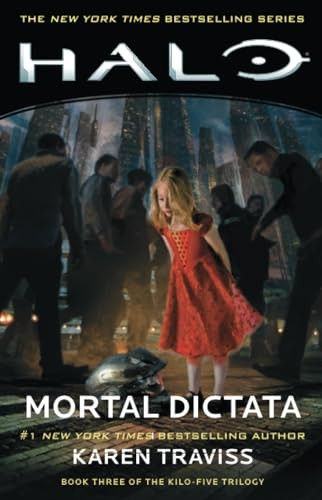 Halo: Mortal Dictata: Book Three of the Kilo-Five Trilogy (Halo)
