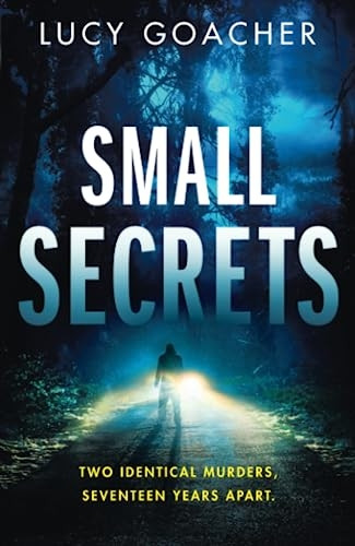 Goacher, L: SMALL SECRETS