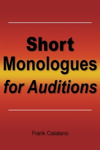 Short Monologues for Auditions