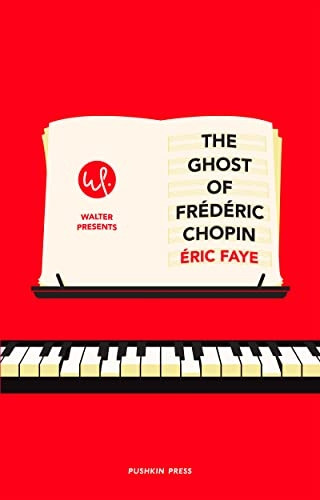 The Ghost of Frederic Chopin (Walter Presents)