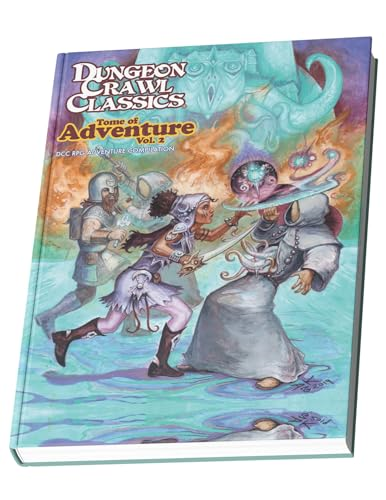 DCC RPG Tome of Adventure  Volume 2 (DCC TOME OF  ADVENTURE HC)
