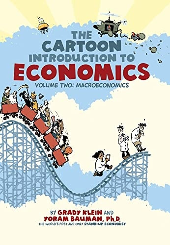 Cartoon Introduction to Economics, Vol Two: Macroeconomics, The