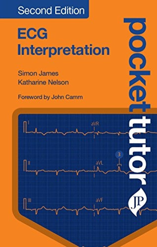 Pocket Tutor ECG Interpretation: Second Edition (Pocket Tutor)