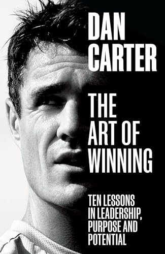 The Art of Winning: Lessons in Leadership, Purpose and Potential