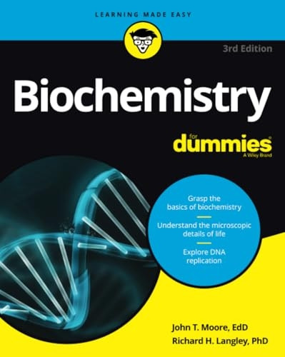 Biochemistry For Dummies, 3rd Edition