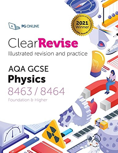 ClearRevise AQA GCSE Physics 8463/8464: 2021