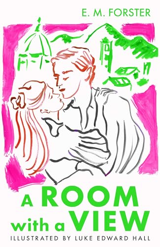 A Room With A View: The  Illustrated Edition (Faber  YA Illustrated Classics)