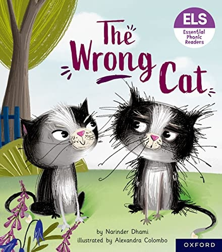 Essential Letters and Sounds: Essential Phonic Readers: Oxford Reading Level 6: The Wrong Cat (Essential Letters and Sounds: Essential Phonic Readers)