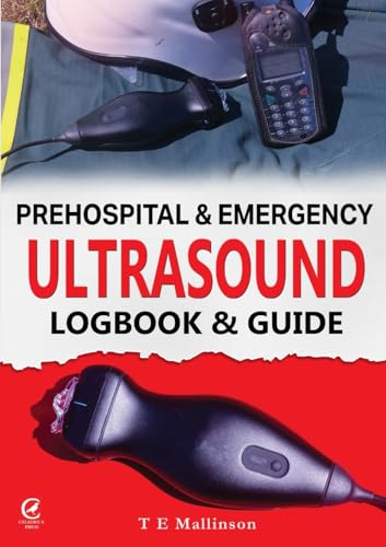 Prehospital & Emergency  Ultrasound: Logbook & Guide