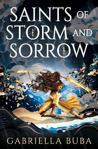 Saints of Storm and Sorrow: The Stormbringer Saga