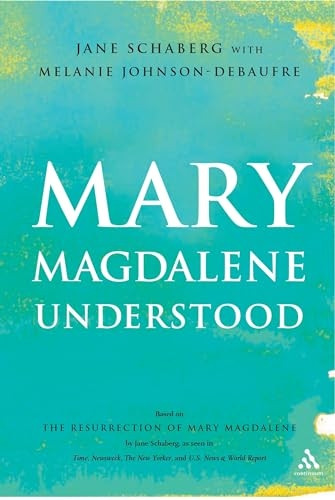 Mary Magdalene Understood