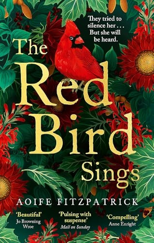 The Red Bird Sings: The chilling, gripping and unforgettable 2023 debut historical gothic novel which everyone is talking about