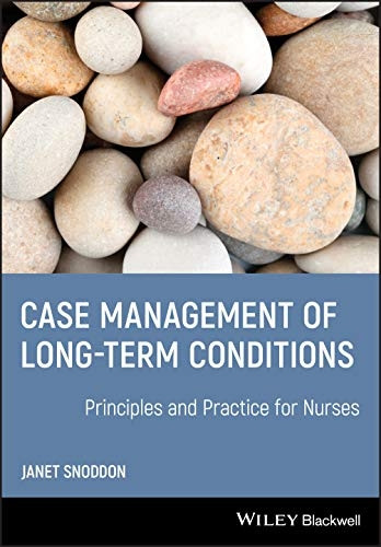 Case Management of Long Term Conditions: Principles and Practice for Nurses