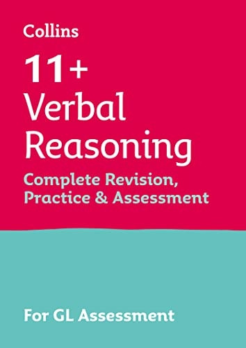 Collins 11+ - 11+ Verbal Reasoning Complete Revision, Practice & Assessment for GL (Collins 11+)
