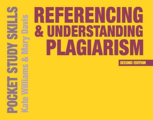 Referencing and Understanding Plagiarism (Pocket Study Skills)