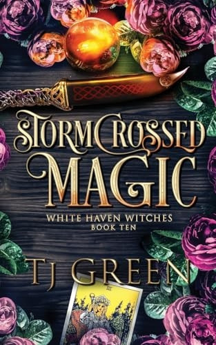 Stormcrossed Magic (White Haven Witches)