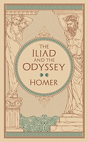 The Iliad & The Odyssey (Barnes & Noble Collectiblea Classics: Omnibus Edition)