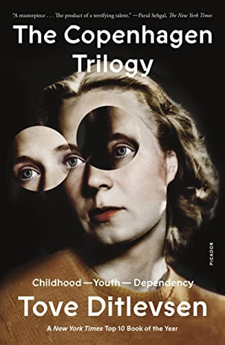 The Copenhagen Trilogy: Childhood; Youth; Dependency (The Copenhagen Trilogy)